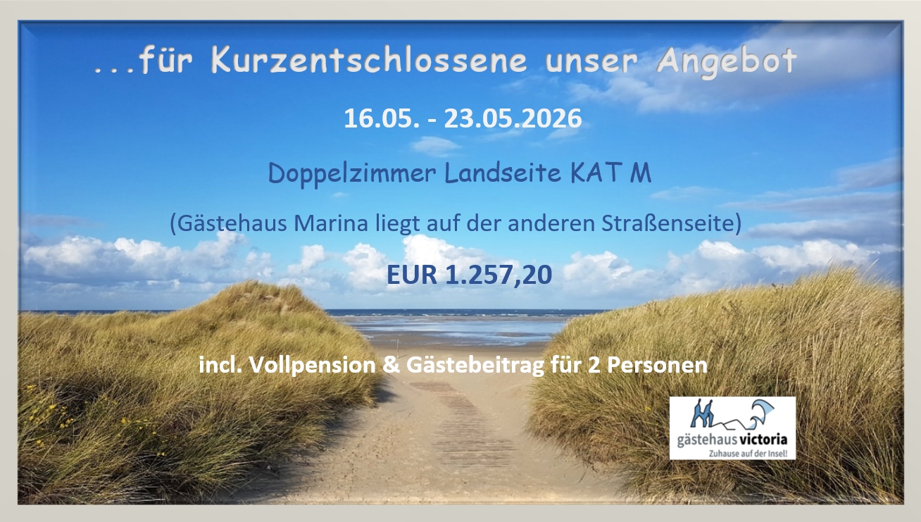 Last Minute Angebot im Gästehaus Victoria Borkum